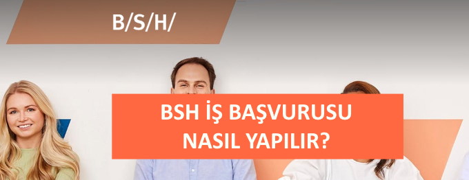 BSH İş Başvurusu